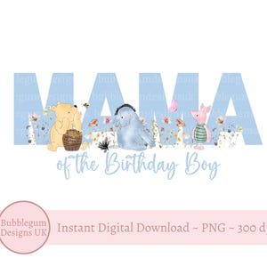 Winnie The Pooh Mama PNG, Pooh Geburtstag Sublimationsdesign, Blaue Mama des Geburtstagskindes, Pooh, Ferkel, Eeyore, Sofortiger digitaler Download