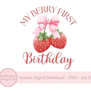Meine Beere erster Geburtstag PNG, Erdbeere 1. Geburtstag T-Shirt Sublimationsdesign, Erdbeere rosa Schleife, Kokette, sofortiger digitaler Download