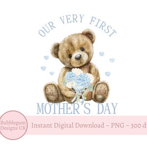 Blau unser allererste Muttertags-Teddybär-Sublimationsentwurf, PNG, Muttertagskartendesign, blauer Muttertag, sofortiger digitaler Download