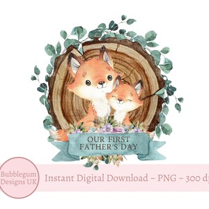 Our First Father's Day - Daddy & Fox Cub Father's Day Sublimation Design, PNG, Fathers Day Card Design, Dada, Papa, Instant Digital Download