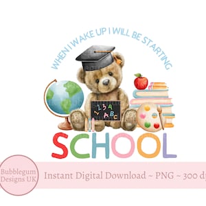 Wenn ich aufwache, beginne ich mit der Schule Teddybär Blau Sublimationsdesign, PNG, Kinder Pyjama Design, Vorschule, Sofortiger digitaler Download