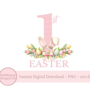 My First Easter Bunny Ears Sublimation Design, Pink My 1st Easter, PNG, Easter Bunny Rabbit, 1st Easter, Instant Digital Download