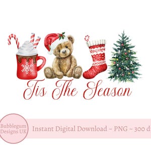 Tis the Season PNG, Christmas Hot Cocoa Sweet Treats Sublimation Design, PNG, Hot Chocolate, Christmas Mug Design, Instant Digital Download