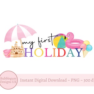Pink First Holiday PNG, projekt wakacji na plaży, sublimacja, projekt koszulki świątecznej, moje pierwsze wakacje, zamek z piasku, natychmiastowe pobieranie cyfrowe