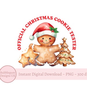 May include: A gingerbread person wearing a red Santa hat and holding a gingerbread star. The gingerbread person is surrounded by a circle with the text "OFFICIAL CHRISTMAS COOKIE TESTER".