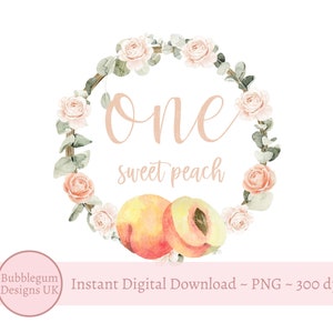 Ein süßer Pfirsich Kranz, Aquarell Pfirsiche und Rosen, Baby T Shirt Sublimationsentwurf, erster Geburtstag Dekor, sofortiger digitaler Download,
