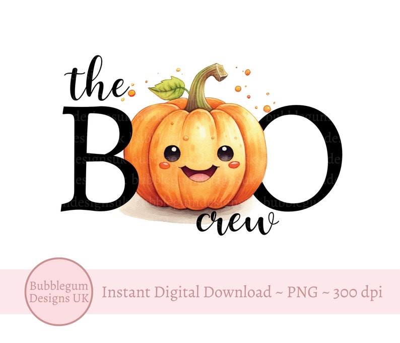 May include: A digital download of a graphic design featuring the text "the BOO crew" with a smiling orange pumpkin in the center.
