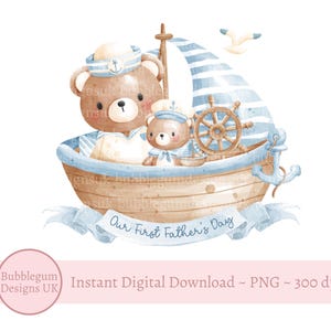 Unser erster Vatertags-Teddy & Baby-Bär Blaues Segelboot PNG, Vatertagskartendesign, glücklicher Vatertag, sofortiger digitaler Download