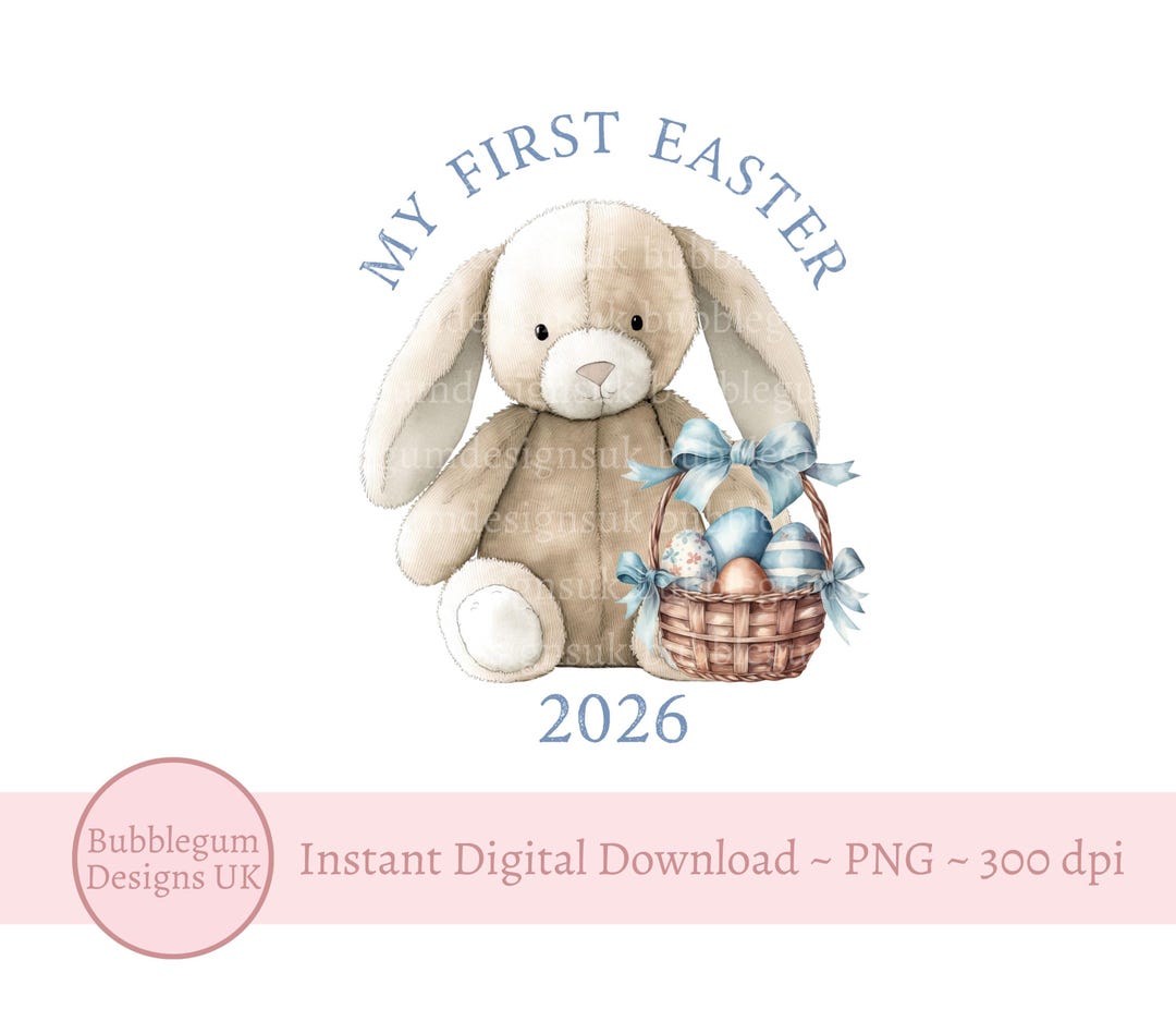 Blue My First Easter 2026 Lop Ear Bunny & Basket Sublimation Design ...