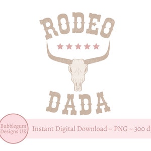 Rodeo Dada, PNG, 1st Birthday Sublimation Design, Cow Girl Party Sublimation, Family T Shirt, Dad T Shirt, Instant Digital Download