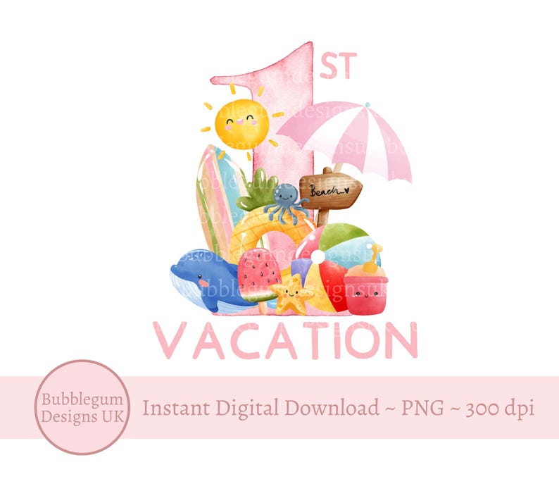 May include: A watercolor illustration of a pink number one with the word "ST" above it. The number one is surrounded by beach-themed elements, including a surfboard, a pineapple, a watermelon, a beach umbrella, a beach ball, a starfish, an octopus, and a bucket. The text "VACATION" is written below the number one.