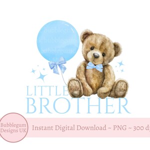 Little Brother Teddy Bear Balão Azul PNG, Design de Sublimação Little Brother, Camiseta para Bebê Novo, Camiseta para Irmãos, Download Digital Instantâneo