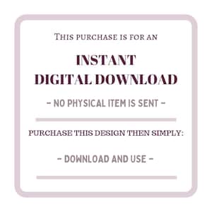 May include: A purple and white square with rounded corners contains text that reads "This purchase is for an instant digital download - No physical item is sent - Purchase this design then simply: - Download and use -"