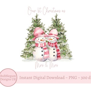 Erstes Weihnachten als Mrs & Mrs Snowgirls PNG, Paar Erstes Weihnachten, Rosa Schneemann Ornament Sublimationsdesign, sofortiger digitaler Download