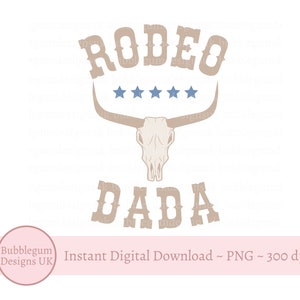 Rodeo Dada, PNG, 1st Birthday Sublimation Design, Cowboy Party Sublimation, Family T Shirt, Dad T Shirt, Instant Digital Download