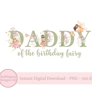 Papa der Geburtstagsfee grün, PNG, Feen Sublimationsdesign, Fee Geburtstagsparty T-Shirt, sofortiger digitaler Download