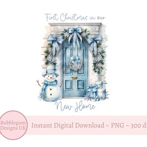 Eerste kerst in ons nieuwe huis PNG, eerste kerst koppel, blauwe kerstdeur, ornamentsublimatieontwerp, instant digitale download