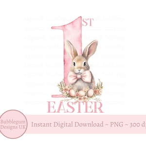 My First Easter Bunny Sublimation Design, Pink My 1st Easter, PNG, Easter Bunny Rabbit, 1st Easter, Instant Digital Download