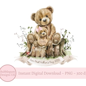 Our First Father's Day 2025 - Daddy & Girl Bear Father's Day Sublimation Design, PNG, Fathers Day Card Design, Instant Digital Download