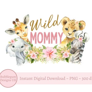 Animais selvagens do safari do bebê da mamãe PNG, animais do bebê da aquarela, design da sublimação da camiseta da mãe, camiseta da festa da mamãe, download digital instantâneo