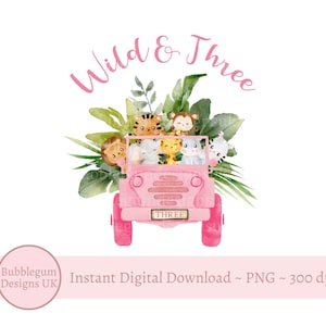 Wild & Three Baby Safari Dieren Pink Truck PNG, Aquarel Dieren, Party T Shirt Sublimatie, Meisjes 3e verjaardag, Instant Digitale Download