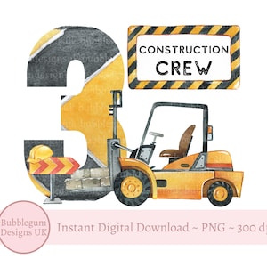 3rd Birthday Forklift Truck Sublimation Design, Construction Crew PNG, Boy Tee Design, Construction Party Decor,  Instant Digital Download