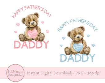 2 x Teddy Bear Happy Father's Day Daddy PNG, Fathers Day Pink Blue Design, Father's Day Sublimation, Dad, Papa, Instant Digital Download