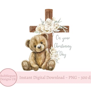 Orsetto di peluche croce di legno floreale PNG, nel giorno del tuo battesimo disegno di sublimazione, croce di legno floreale, download digitale istantaneo