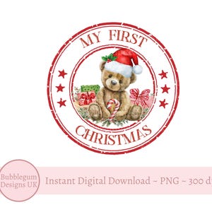 My First Christmas, Santa Teddy Bear Sublimation Design, Baby 1st Christmas, Baby's 1st Christmas, Sticker, Instant Digital Download