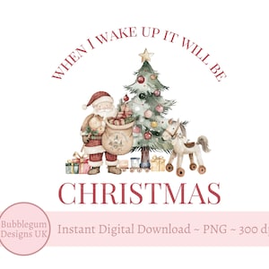 Kerstman en kerstboom PNG, When I Wake Up Kerstpyjama, kerstfamiliepyjama sublimatie, kerstavond, instant digitale download