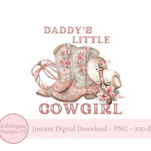 Vatertag PNG, Papas kleines Cowgirl, rosa Cow Girl Stiefel, PNG, Vatertag Kartendesign, Cowgirl Sublimation, sofortiger digitaler Download