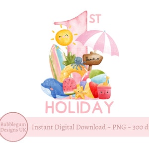 Pink First Holiday PNG, Beach Holiday Design, Holiday Shirt Sublimation Design, My First Holiday, Seaside, Beach, Instant Digital Download