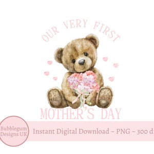 Diseño de sublimación de osito de peluche rosa para nuestro primer Día de la Madre, PNG, diseño de tarjeta para el Día de la Madre, Día de la Madre rosa, descarga digital instantánea
