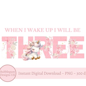 Roze DRIE Eenhoorn en roze rozen PNG, baby 3e verjaardag, eenhoorn verjaardag meisjespyjama meisjes, als ik wakker word zal ik dat zijn, instant digitale download