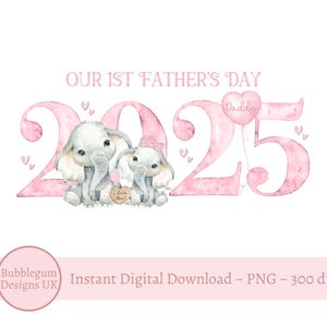 Our First Father's Day 2025 - Daddy & Baby Elephant Father's Day Sublimation Design, PNG, Fathers Day Card Design, Instant Digital Download