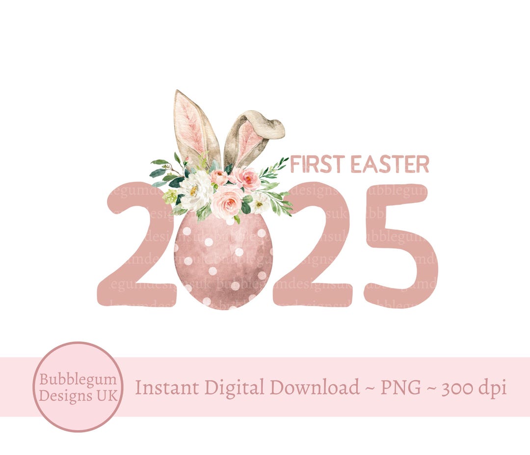 My First Easter 2025 Bunny Ears, Pink Easter Egg Bunny Ears Date PNG