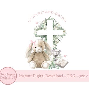 Croce per battesimo coniglietto rosa PNG, nel giorno del tuo battesimo, disegno di sublimazione del coniglietto, croce verde, croce per battesimo, download digitale istantaneo