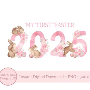 My First Easter Pink 2025, Pink Easter Eggs & Bunnies Sublimation Design, My 1st Easter Clip Art, PNG, Instant Digital Download