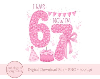 Pink Number 67 PNG, 7th Birthday Sublimation Design, 67 Birthday Party Decor, Trending 67, Instant Digital Download