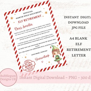 May include: A printable letter titled Official North Pole Document Elf Retirement, featuring red and white striped borders, gold stars, and a cartoon elf illustration. The text includes Dear Amelia, a retirement message, and the name Snowdrop.
