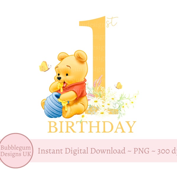 Winnie The Pooh 1st Birthday PNG, Happy Birthday Sublimation Design, 1st Birthday, First Birthday Winnie Design, Instant Digital Download