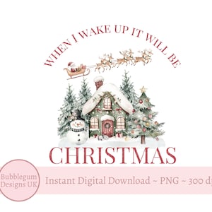 Santa Rentier Schlitten Weihnachten PNG, wenn ich Weihnachtspyjamas aufwache, Heiligabend Familien Pyjamas Sublimation, sofortiger digitaler Download