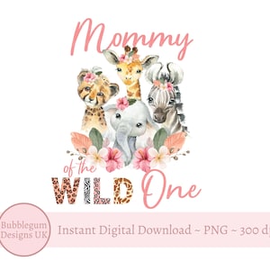Mamá de los Animales Salvajes de Safari PNG, Camiseta de Sublimación para Fiesta de Primer Cumpleaños de Bebé, Camiseta de Mamá, Mamá, Descarga Digital Instantánea