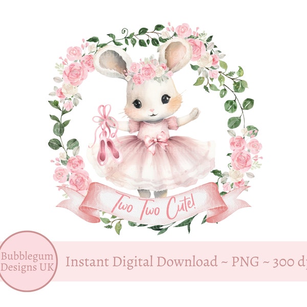 Ballerina Bunny Two Two Cute 2nd Birthday PNG, Ballet Bunny Wreath, Girls 2nd Birthday Card Design, Sublimation, Instant Digital Download