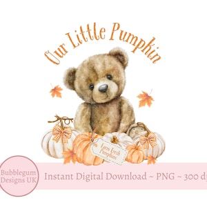 Nasz mały miś dyniowy, dyniowy patch PNG, jesienny wzór sublimacji niedźwiedzia, clipart niedźwiedzia, jesienne dynie, natychmiastowe pobieranie cyfrowe