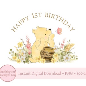 Winnie the Pooh clásico - Feliz primer cumpleaños PNG, diseño de sublimación de Winnie Pooh, decoración para fiesta de cumpleaños, osito Pooh, descarga digital instantánea