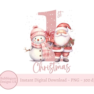 1st Christmas Pink Santa & Schneemann PNG, Babys erstes Weihnachten, 1st Christmas Holiday Sublimation, Jolly Santa, Sofortiger digitaler Download