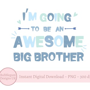 Diseño de sublimación de camiseta de Gran Hermano, PNG, Voy a ser un Gran Hermano increíble, Diseño de camiseta para niños, Bebé recién nacido, Descarga digital instantánea