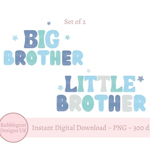 2 x Little Brother Big Brother Text PNG, Nuovo design di sublimazione per neonati, Design per maglietta Brother, Annuncio di nascita, Download digitale istantaneo