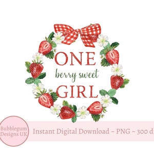 Eine Beere Süßes Mädchen PNG, Erdbeere erster Geburtstag, Baby T-Shirt Sublimationsdesign, Erdbeere 1. Geburtstag, sofortiger digitaler Download